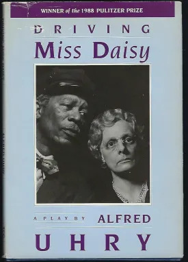 DRIVING MISS DAISY a play by Alfred Uhry Hardcover  January 1, 1988